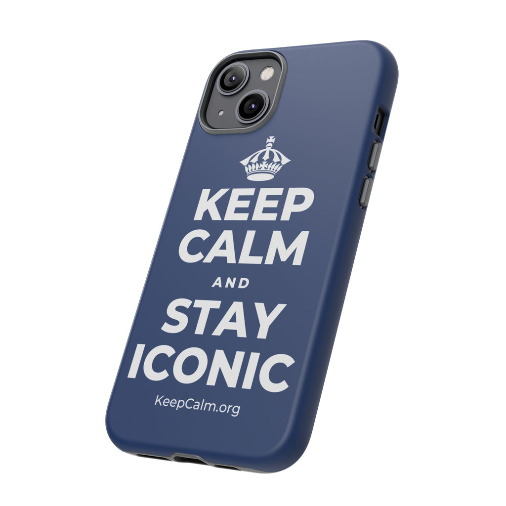 KEEP CALM AND STAY ICONIC Phone Case