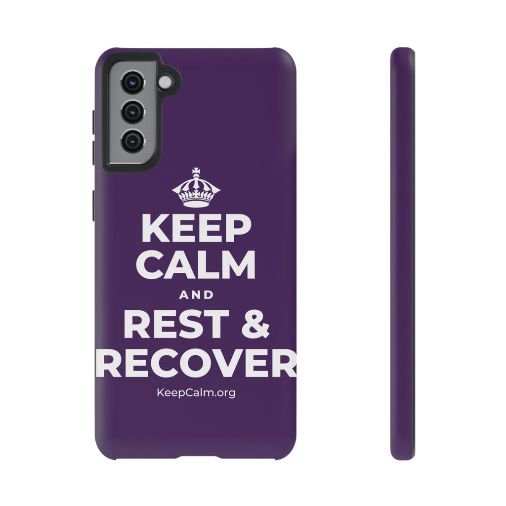 KEEP CALM AND REST & RECOVER Phone Case