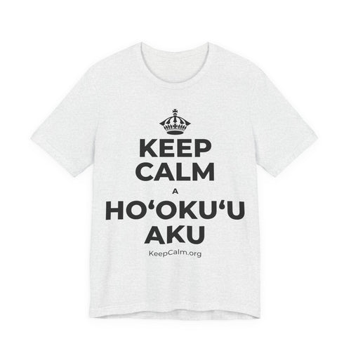 KEEP CALM A HOʻOKUʻU AKU T-Shirt (Soft Cream–Heather Mauve)