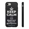 KEEP CALM AND வார இறுதிக்குள் மெதுவாக இறங்குங்கள் Phone Case (Dark)