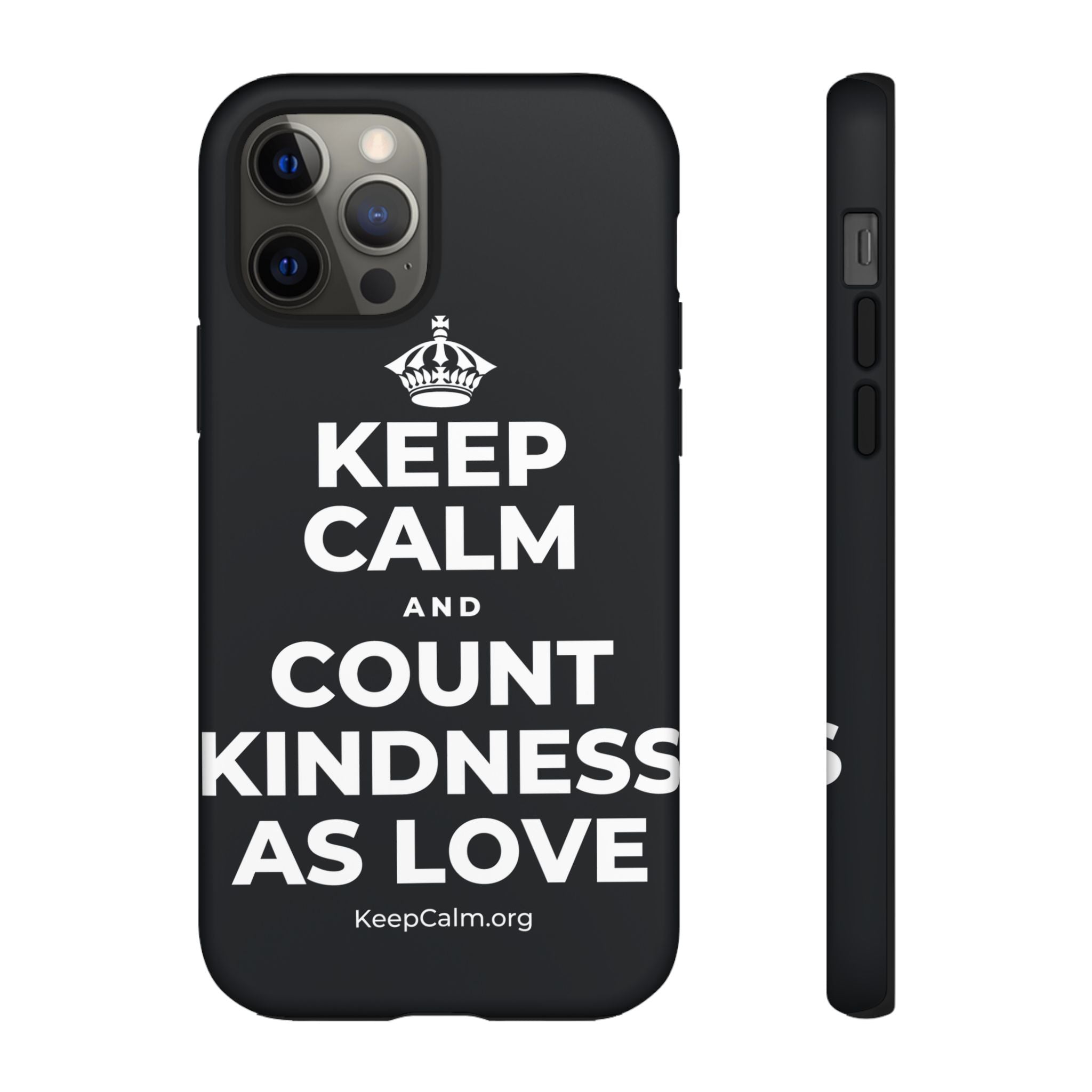 KEEP CALM AND COUNT KINDNESS AS LOVE Phone Case (Dark)