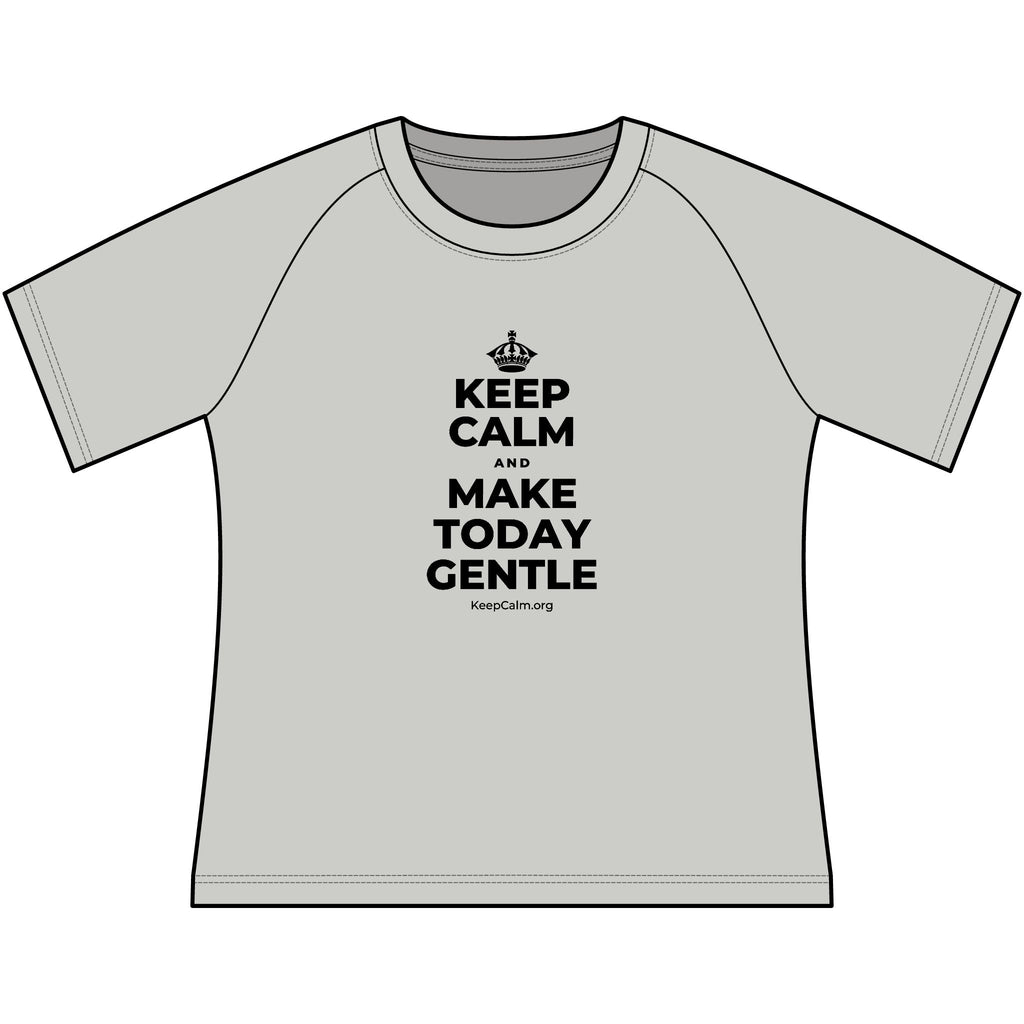 KEEP CALM AND MAKE TODAY GENTLE Women's Raglan Tee