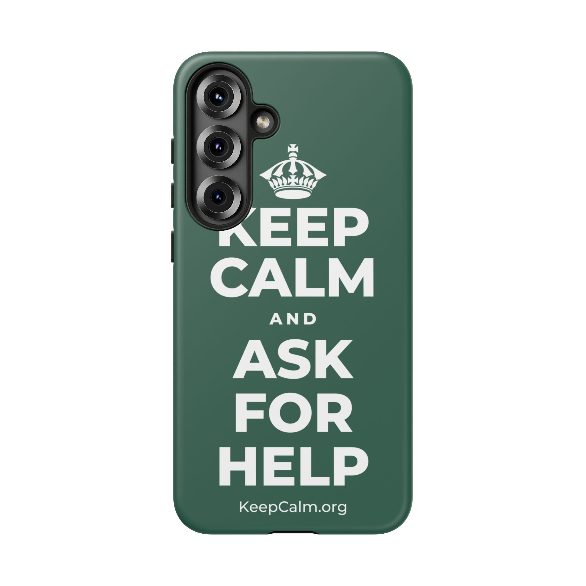 KEEP CALM AND ASK FOR HELP Phone Case