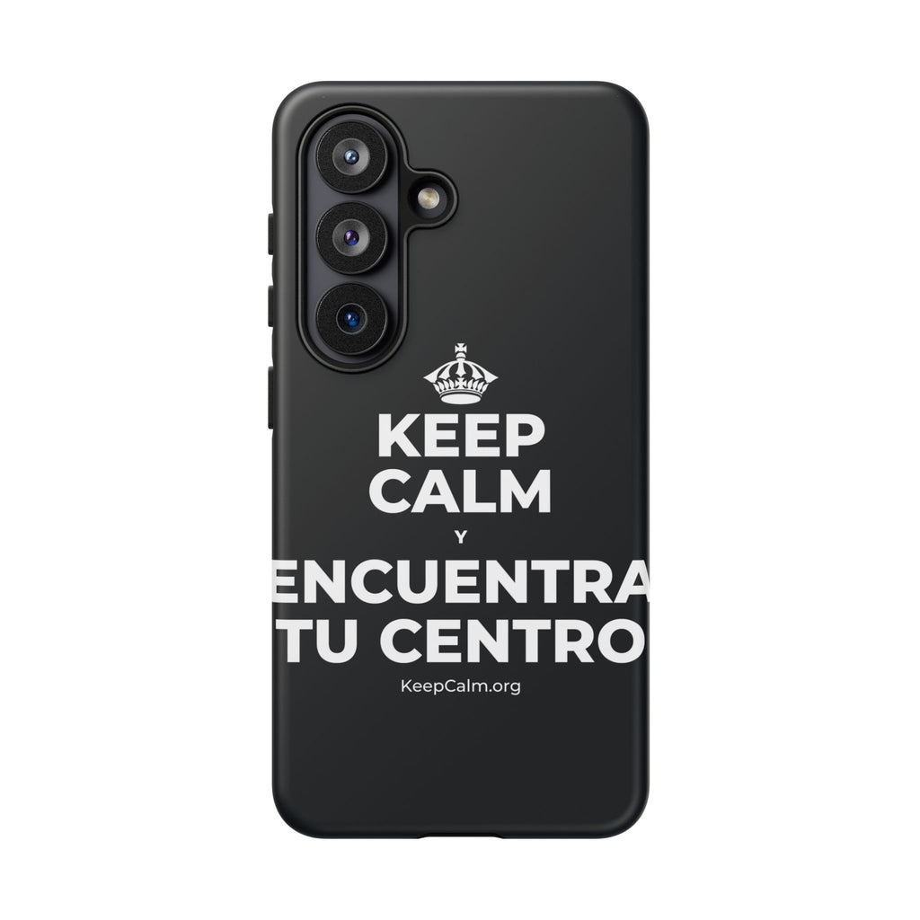 KEEP CALM Y ENCUENTRA TU CENTRO Phone Case (Dark)