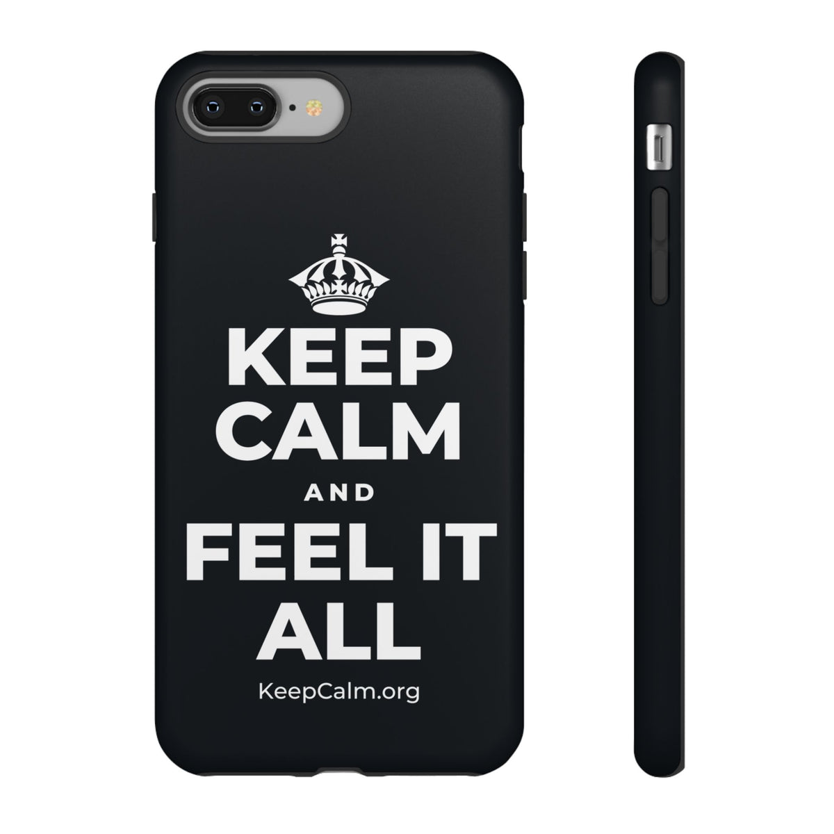 KEEP CALM AND FEEL IT ALL Phone Case (Dark)