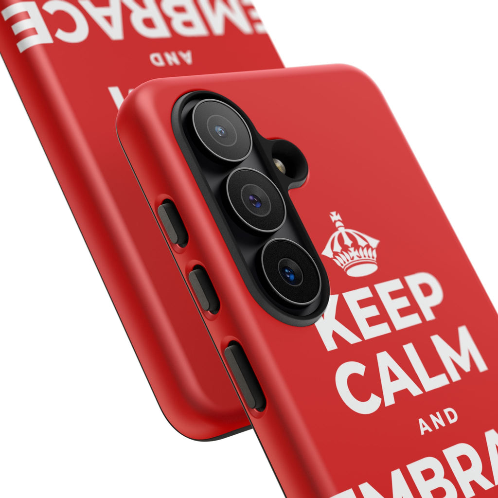 KEEP CALM AND EMBRACE THE CHANGE Phone Case
