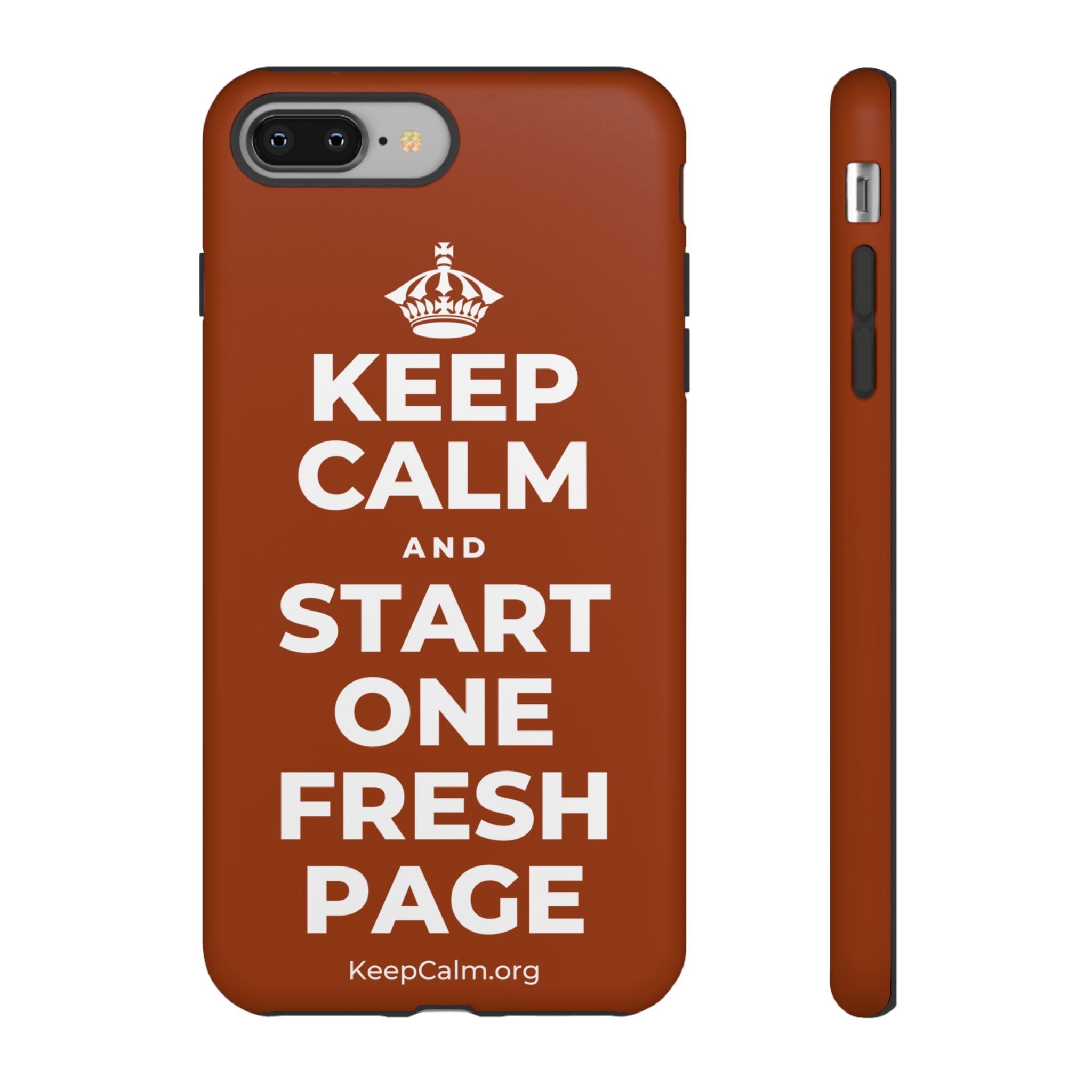 KEEP CALM AND START ONE FRESH PAGE Phone Case