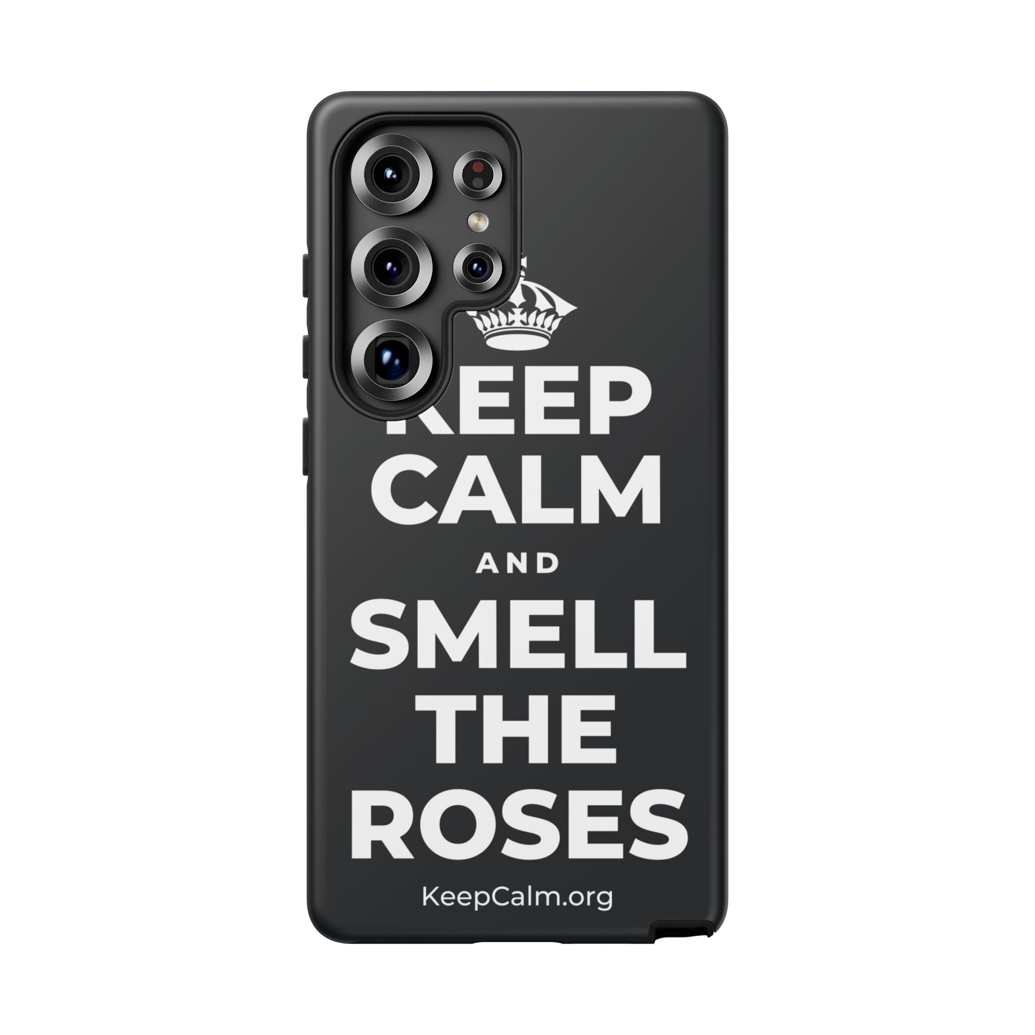 KEEP CALM AND SMELL THE ROSES Phone Case (Dark)