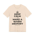 KEEP CALM AND MAKE A WARM MEMORY T-Shirt (Soft Cream–Heather Mauve)