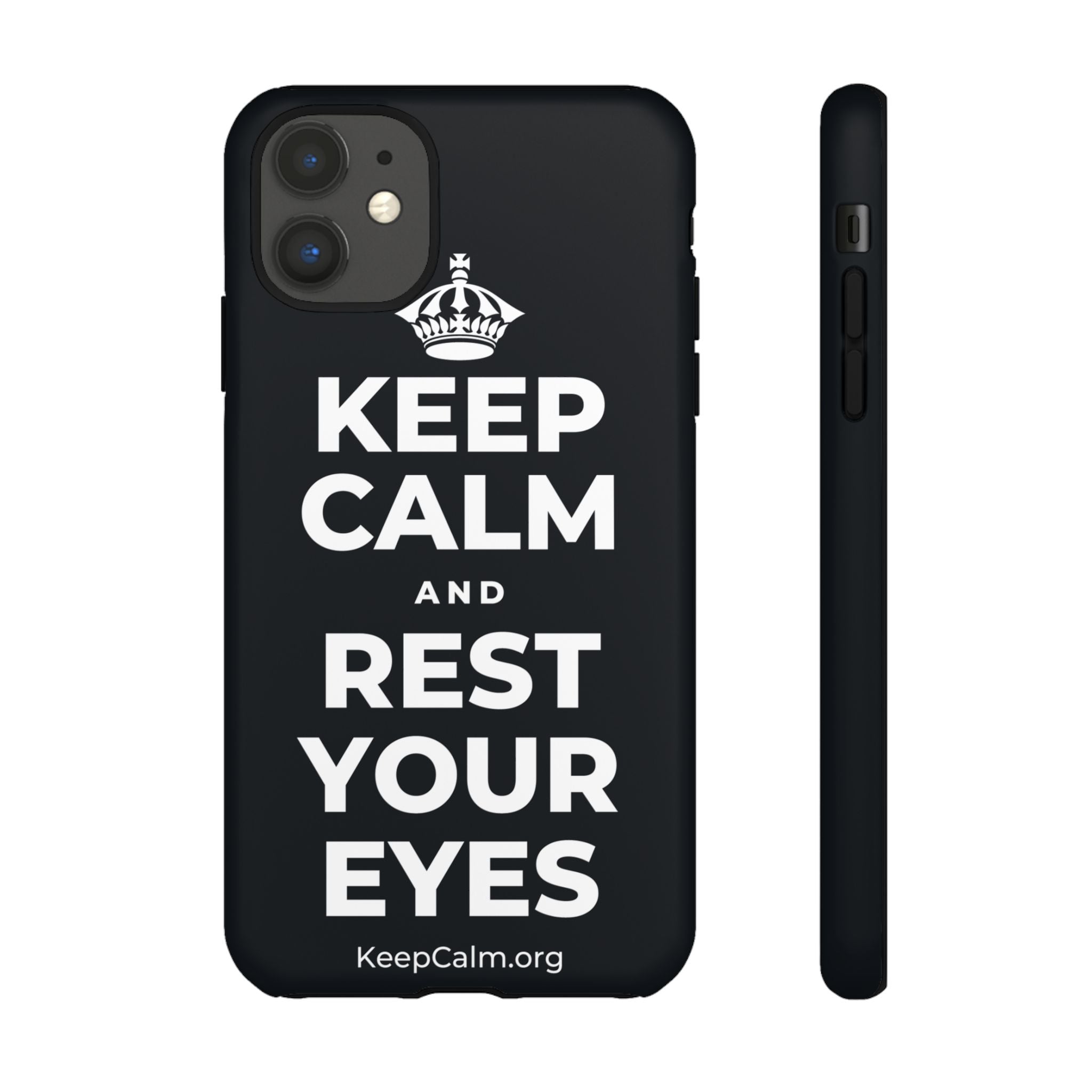 KEEP CALM AND REST YOUR EYES Phone Case (Dark)