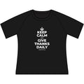 KEEP CALM AND GIVE THANKS DAILY Women's Raglan Tee