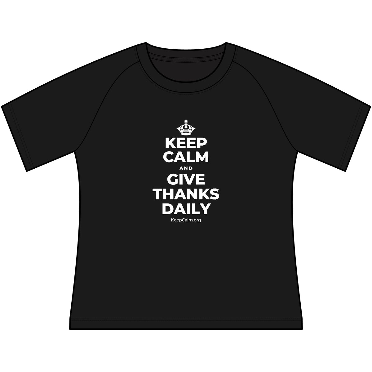 KEEP CALM AND GIVE THANKS DAILY Women's Raglan Tee