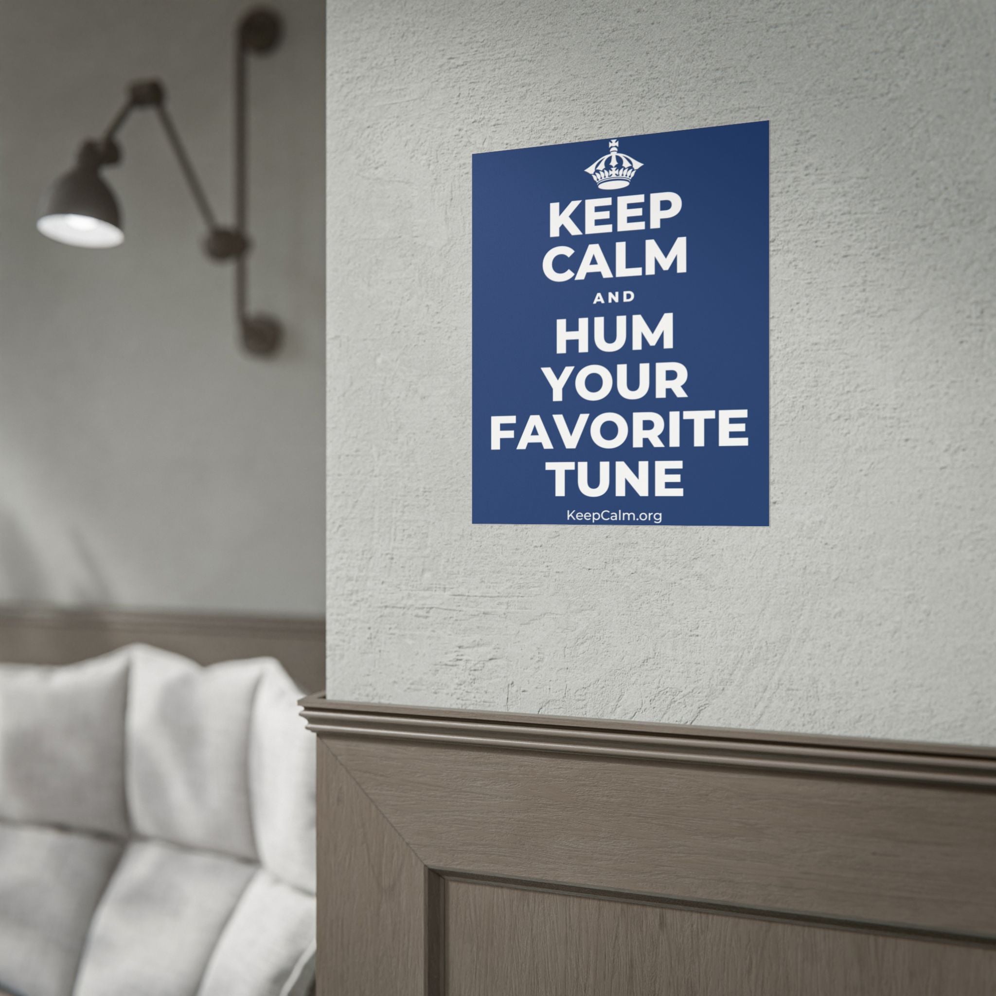KEEP CALM AND HUM YOUR FAVORITE TUNE Poster