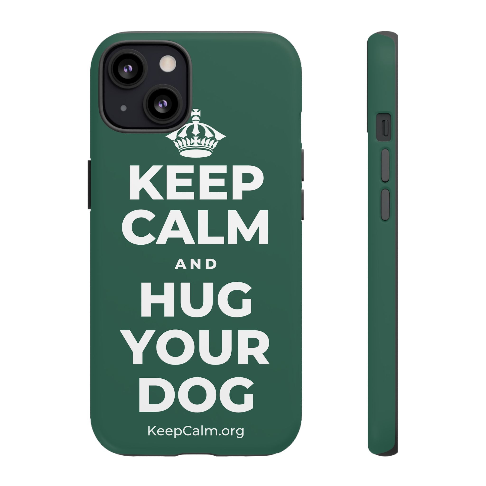 KEEP CALM AND HUG YOUR DOG Phone Case