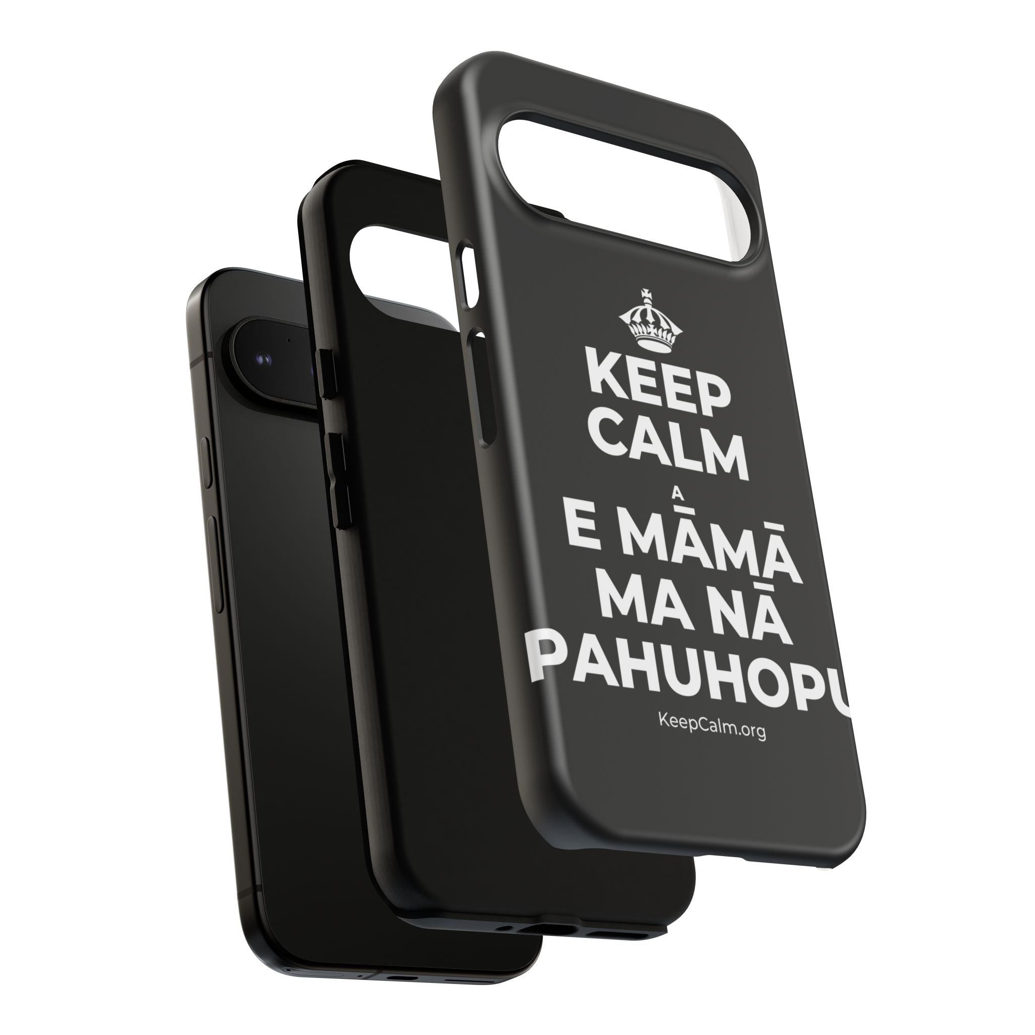 KEEP CALM A E MĀMĀ MA NĀ PAHUHOPU Phone Case