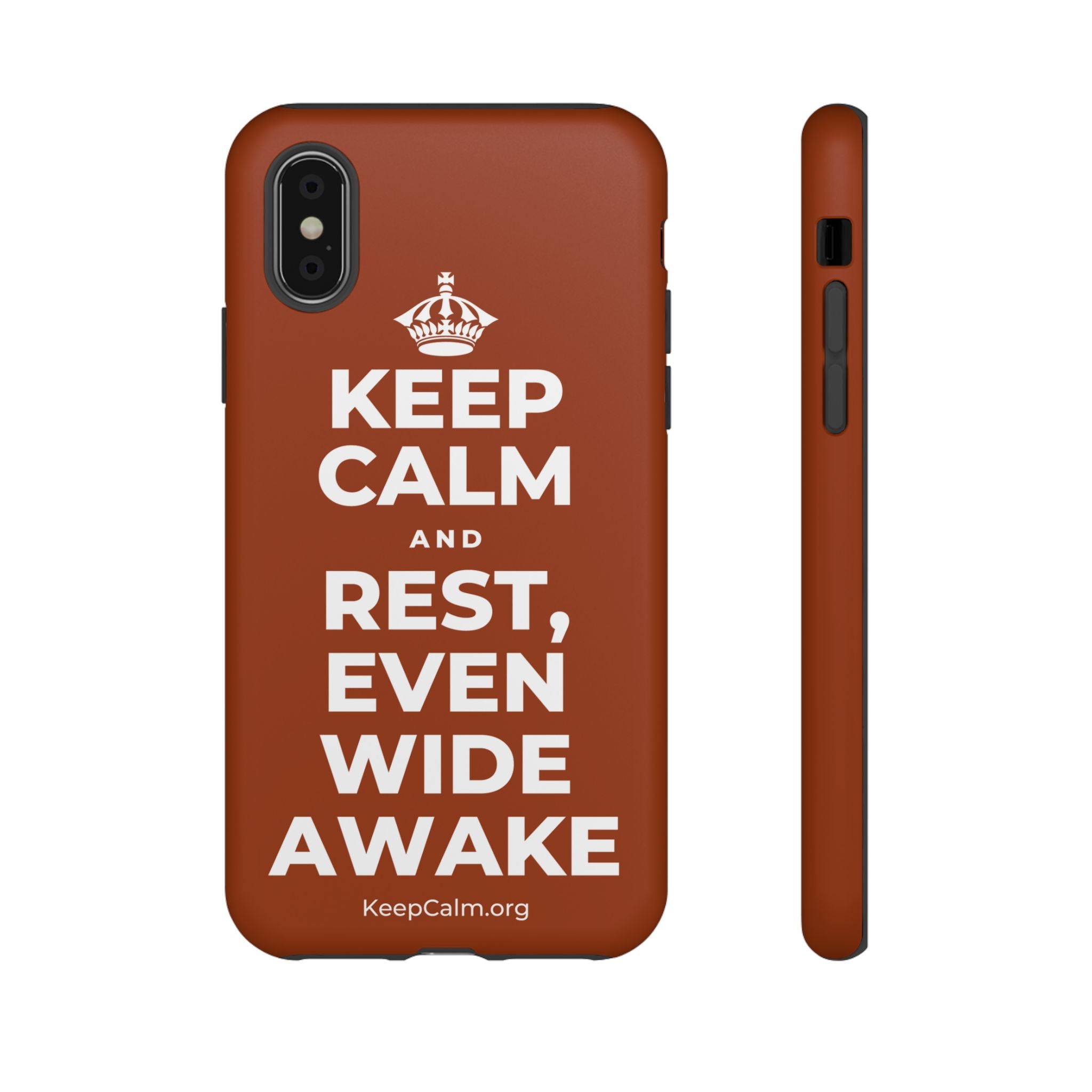 KEEP CALM AND REST, EVEN WIDE AWAKE Phone Case