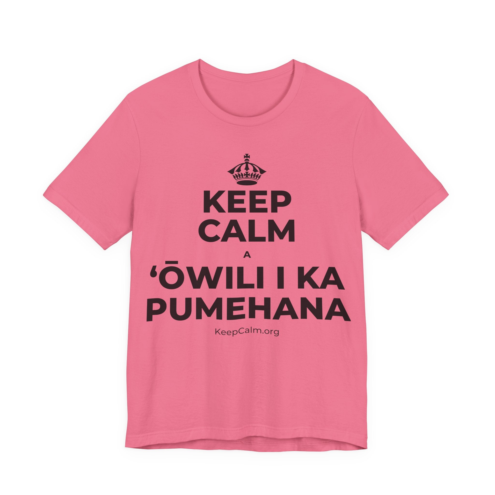 KEEP CALM A ʻŌWILI I KA PUMEHANA T-Shirt (Military Green–Autumn)