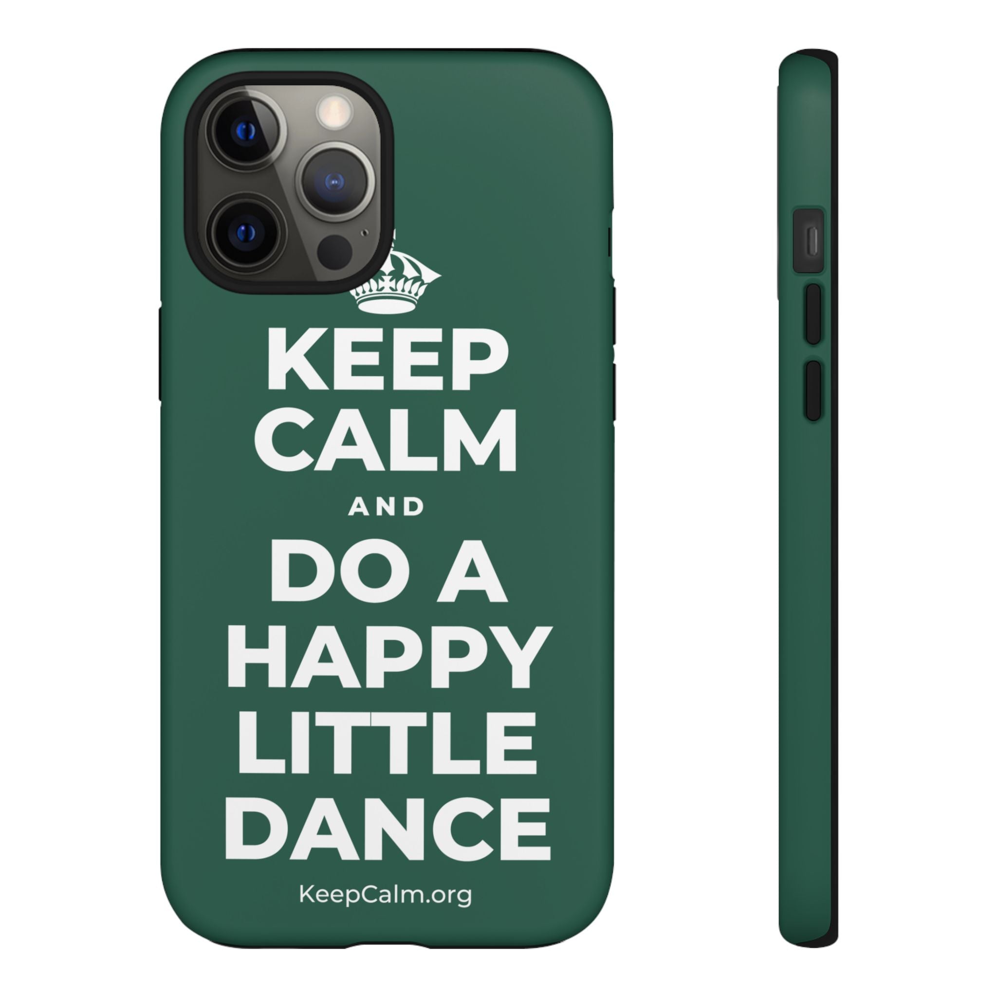 KEEP CALM AND DO A HAPPY LITTLE DANCE Phone Case