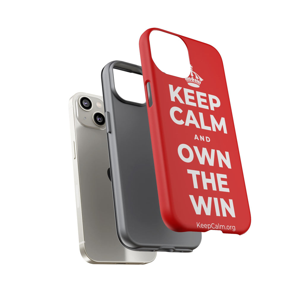 KEEP CALM AND OWN THE WIN Phone Case