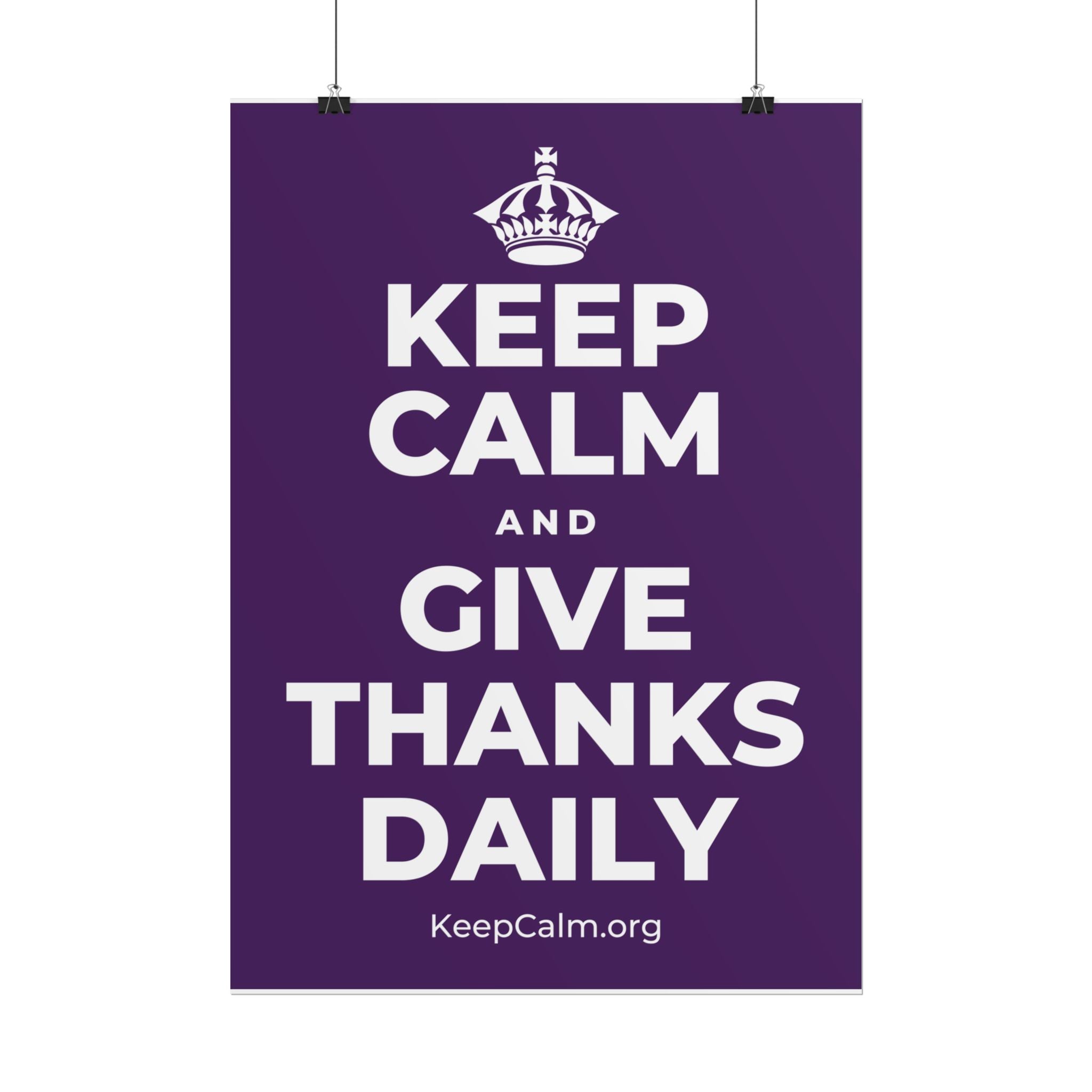 KEEP CALM AND GIVE THANKS DAILY Poster