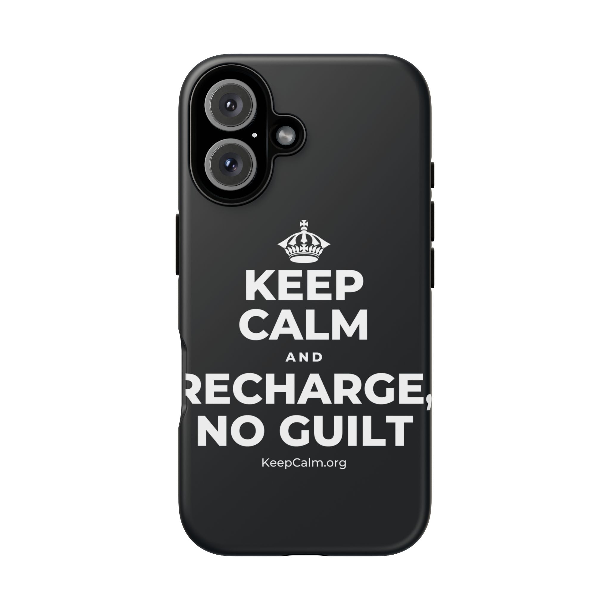 KEEP CALM AND RECHARGE, NO GUILT Phone Case (Dark)
