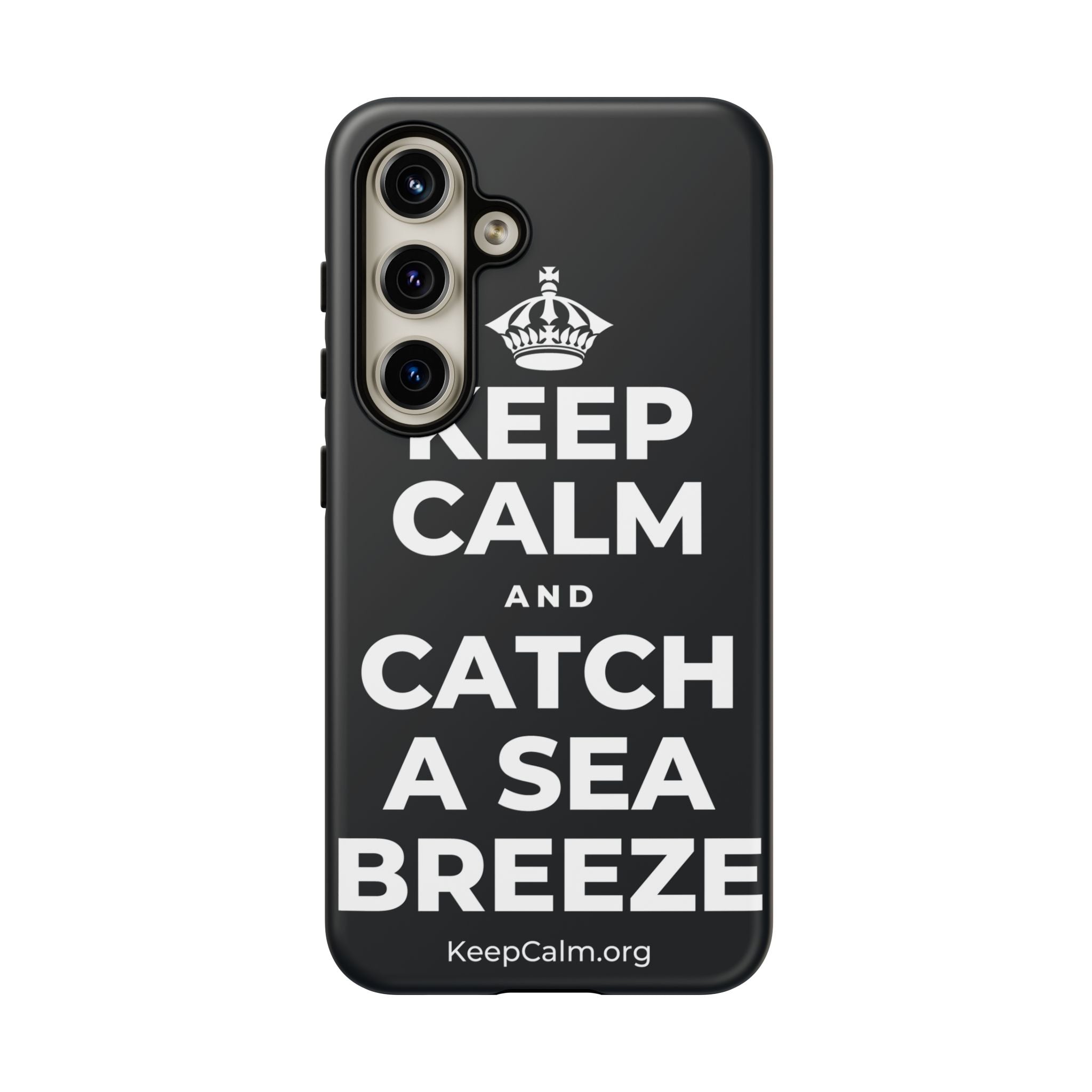 KEEP CALM AND CATCH A SEA BREEZE Phone Case (Dark)