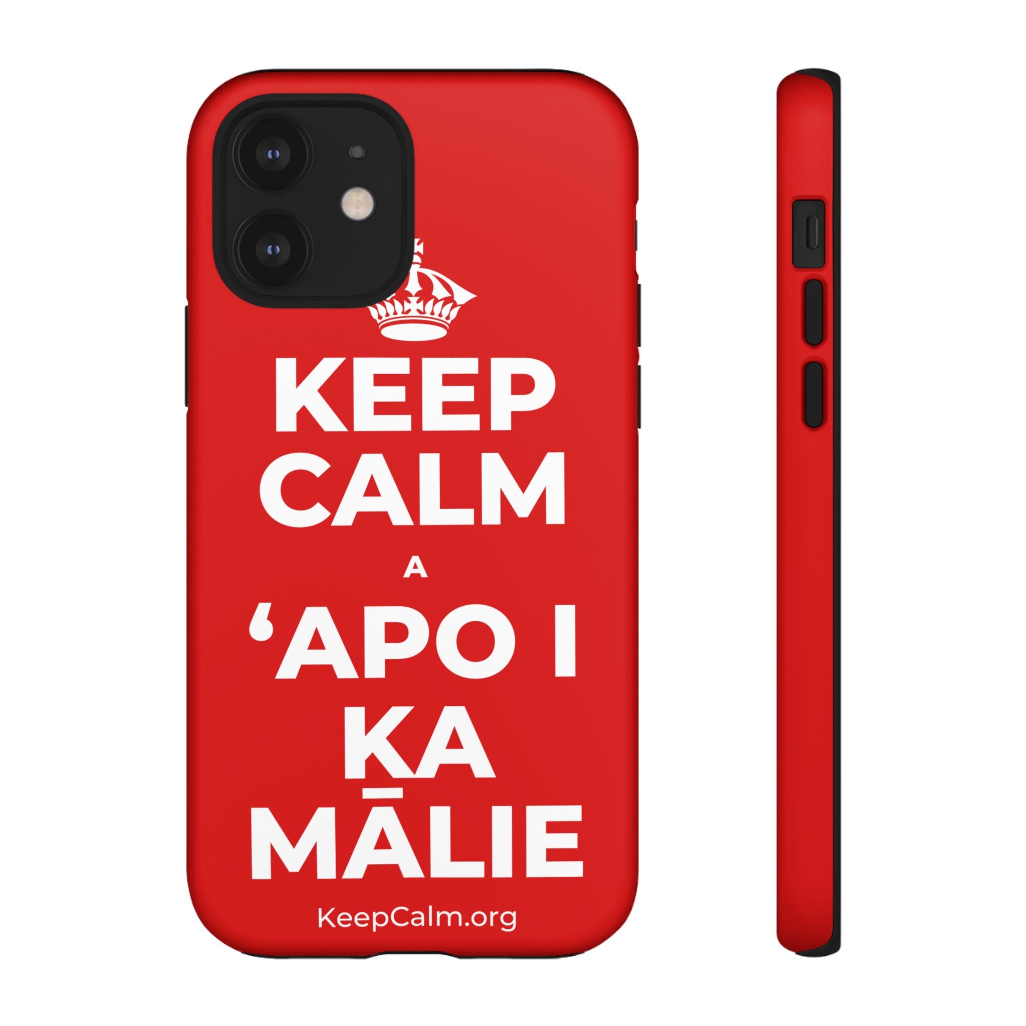 KEEP CALM A ʻAPO I KA MĀLIE Phone Case