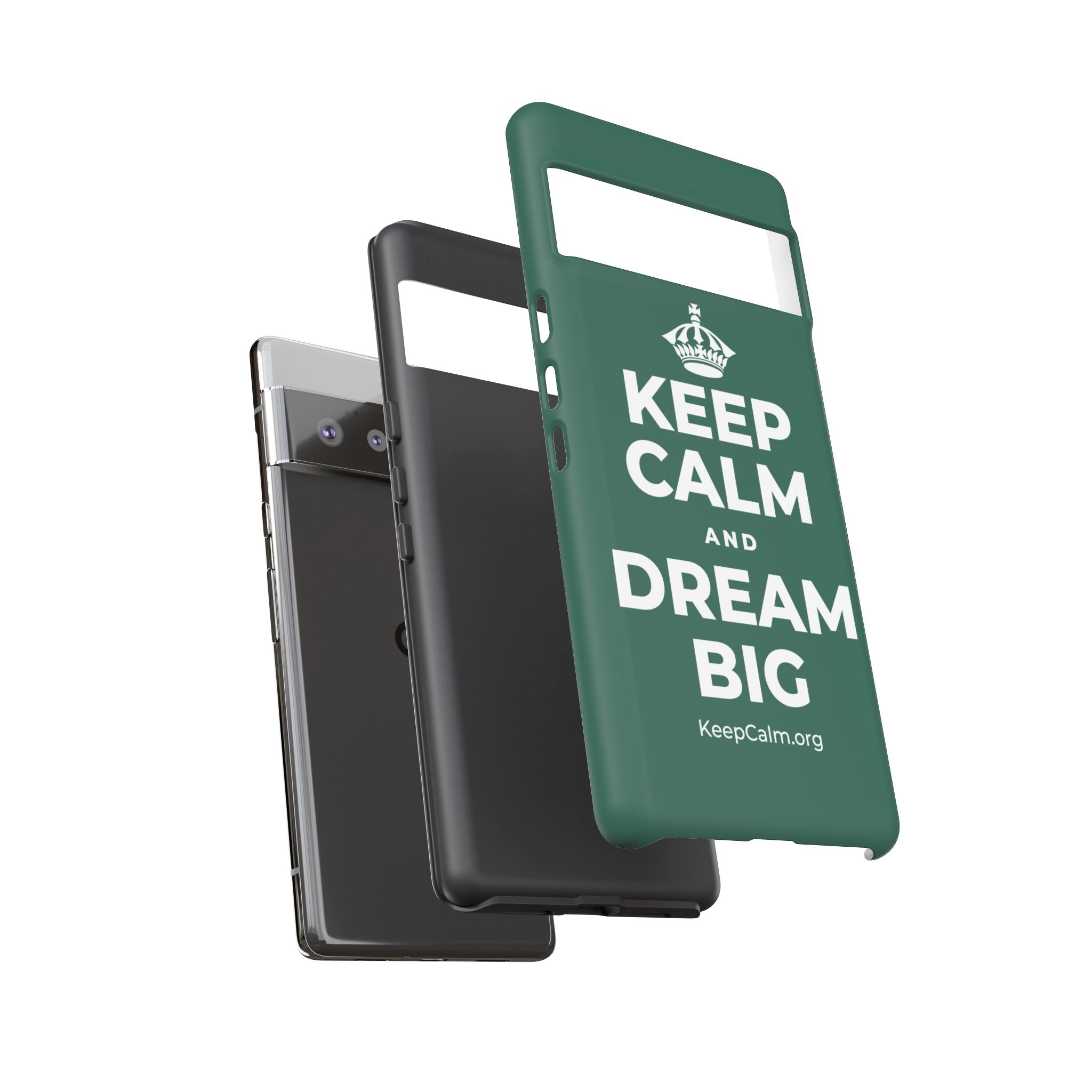 KEEP CALM AND DREAM BIG Phone Case