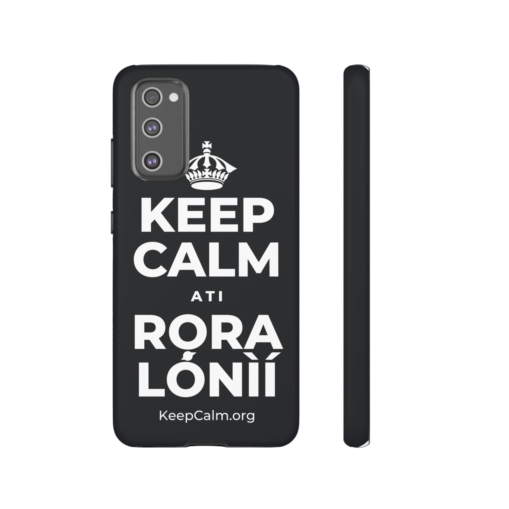 KEEP CALM ATI RỌRA LÓNÌÍ Phone Case (Dark)