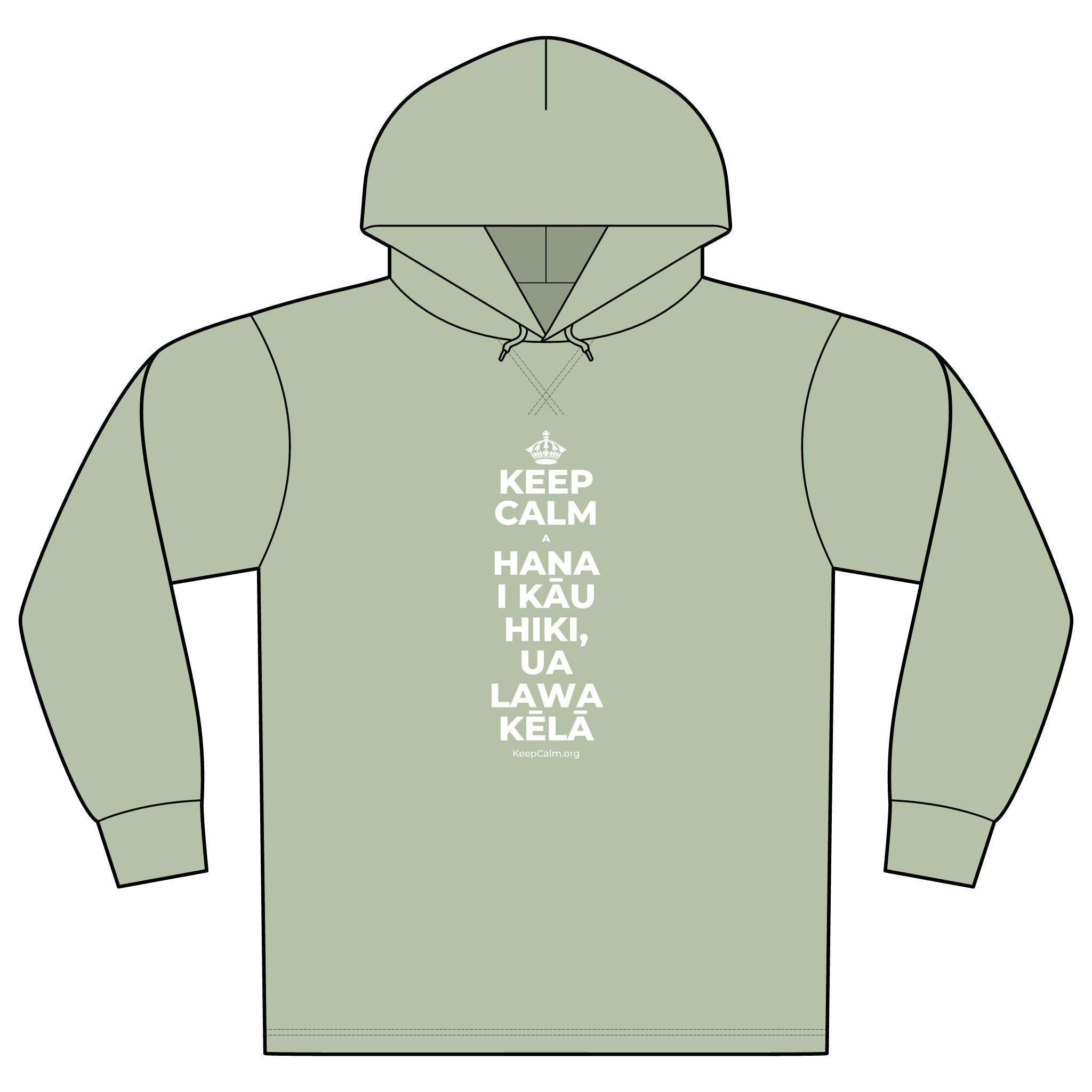 KEEP CALM A HANA I KĀU HIKI, UA LAWA KĒLĀ Organic Hoodie Tee