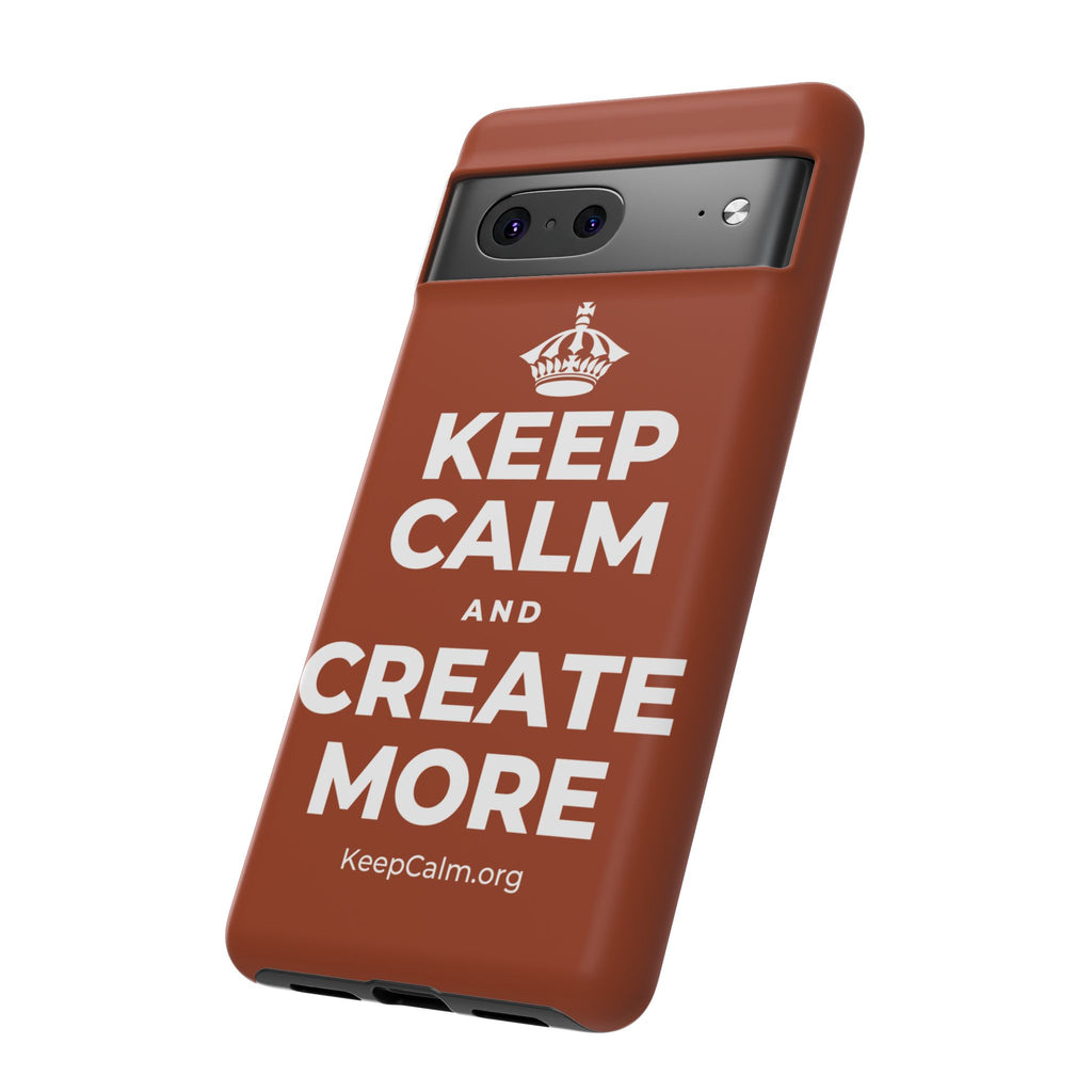KEEP CALM AND CREATE MORE Phone Case