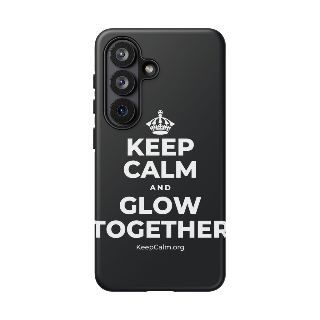 KEEP CALM AND GLOW TOGETHER Phone Case (Dark)