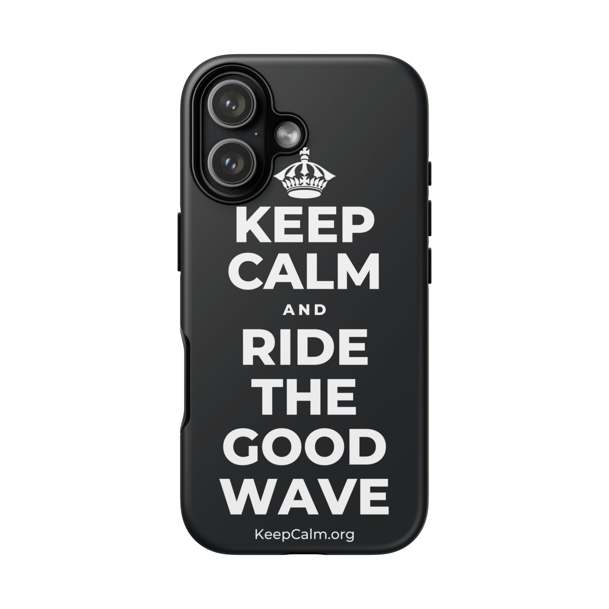KEEP CALM AND RIDE THE GOOD WAVE Phone Case (Dark)