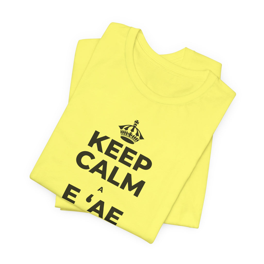 KEEP CALM A E ʻAE IĀ ʻOE E PUA T-Shirt (Soft Cream–Heather Mauve)