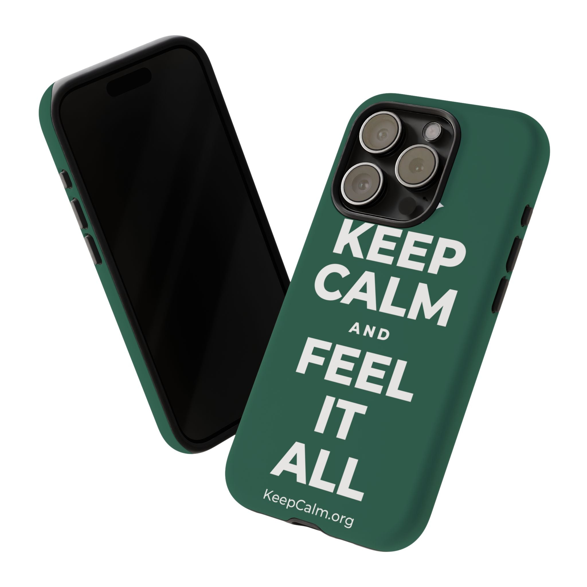 KEEP CALM AND FEEL IT ALL Phone Case