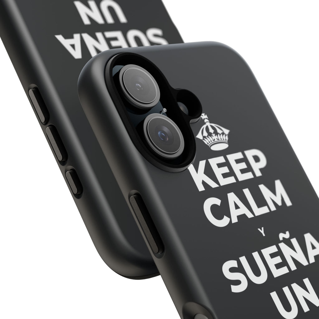 KEEP CALM Y SUEÑA UN POCO MÁS GRANDE Phone Case (Dark)