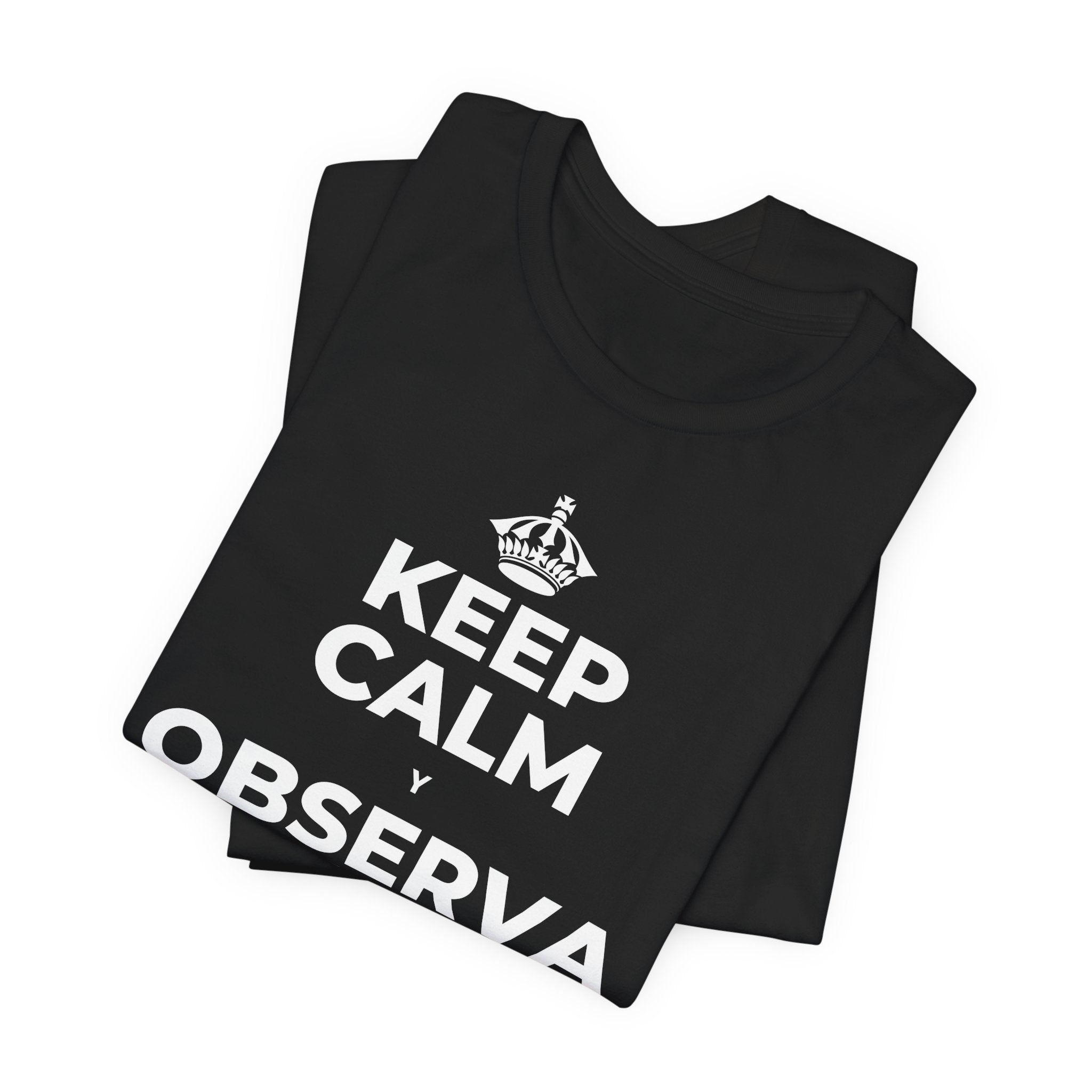 KEEP CALM Y OBSERVA CÓMO TODO FLORECE T-Shirt (White–Asphalt)