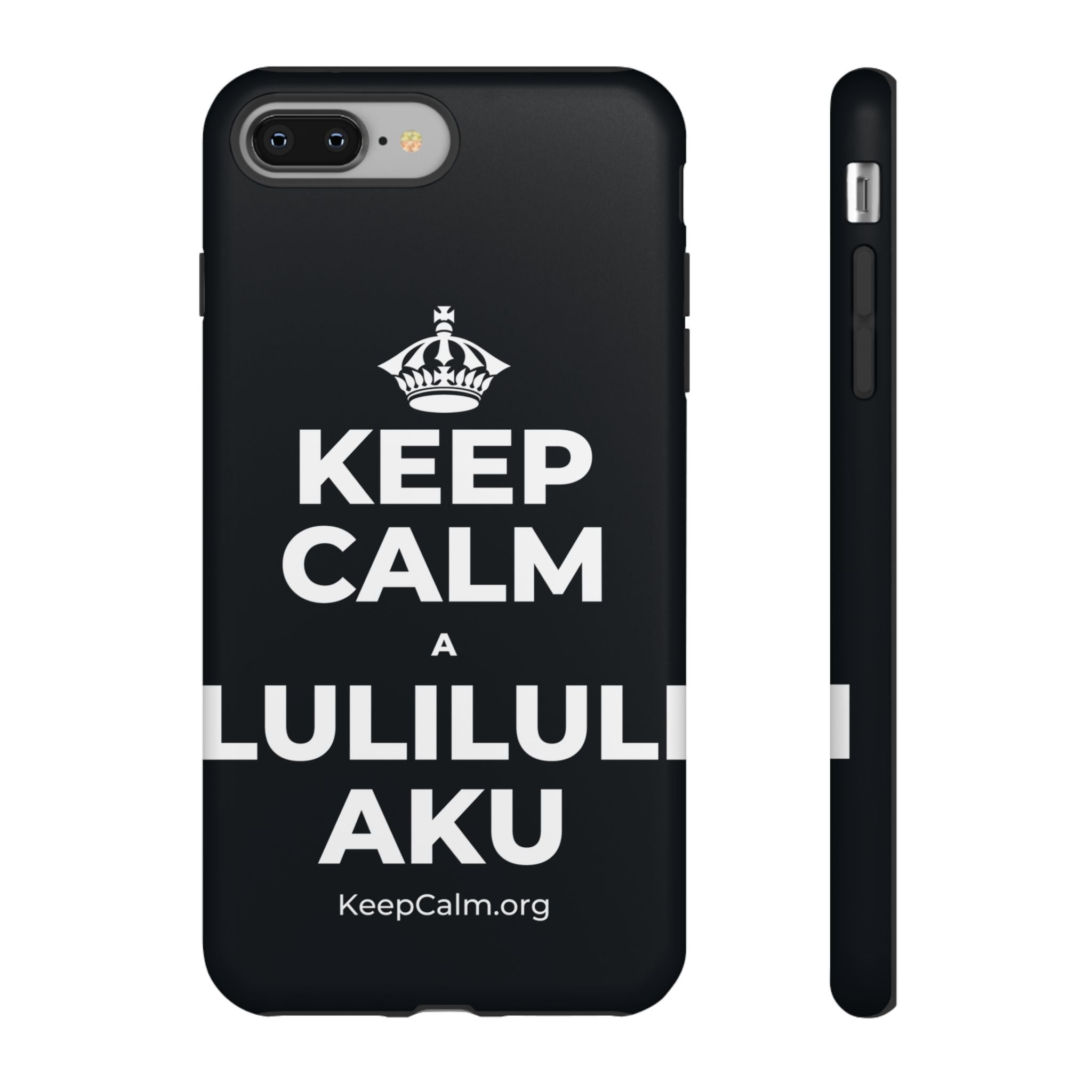 KEEP CALM A LULILULI AKU Phone Case (Dark)