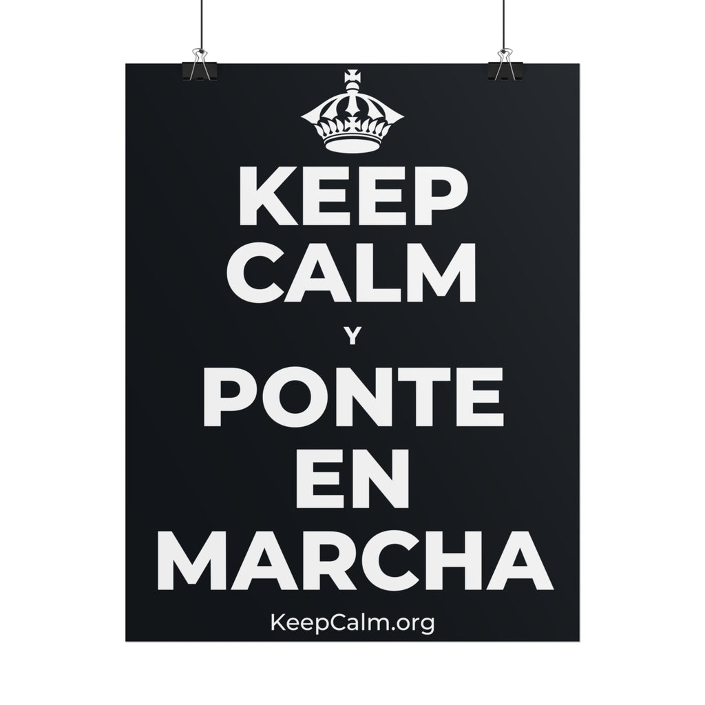 KEEP CALM Y PONTE EN MARCHA Poster (Dark)