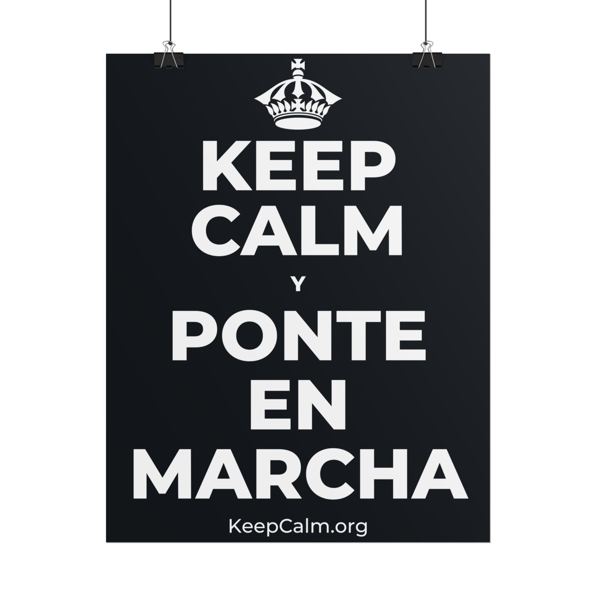 KEEP CALM Y PONTE EN MARCHA Poster (Dark)
