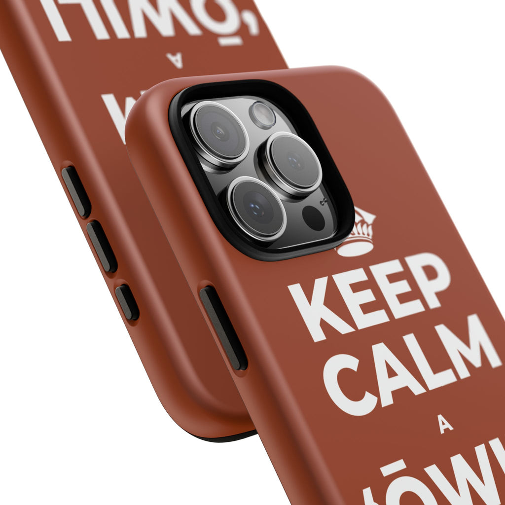 KEEP CALM A ʻŌWILI I KAHI KUʻEKE Phone Case