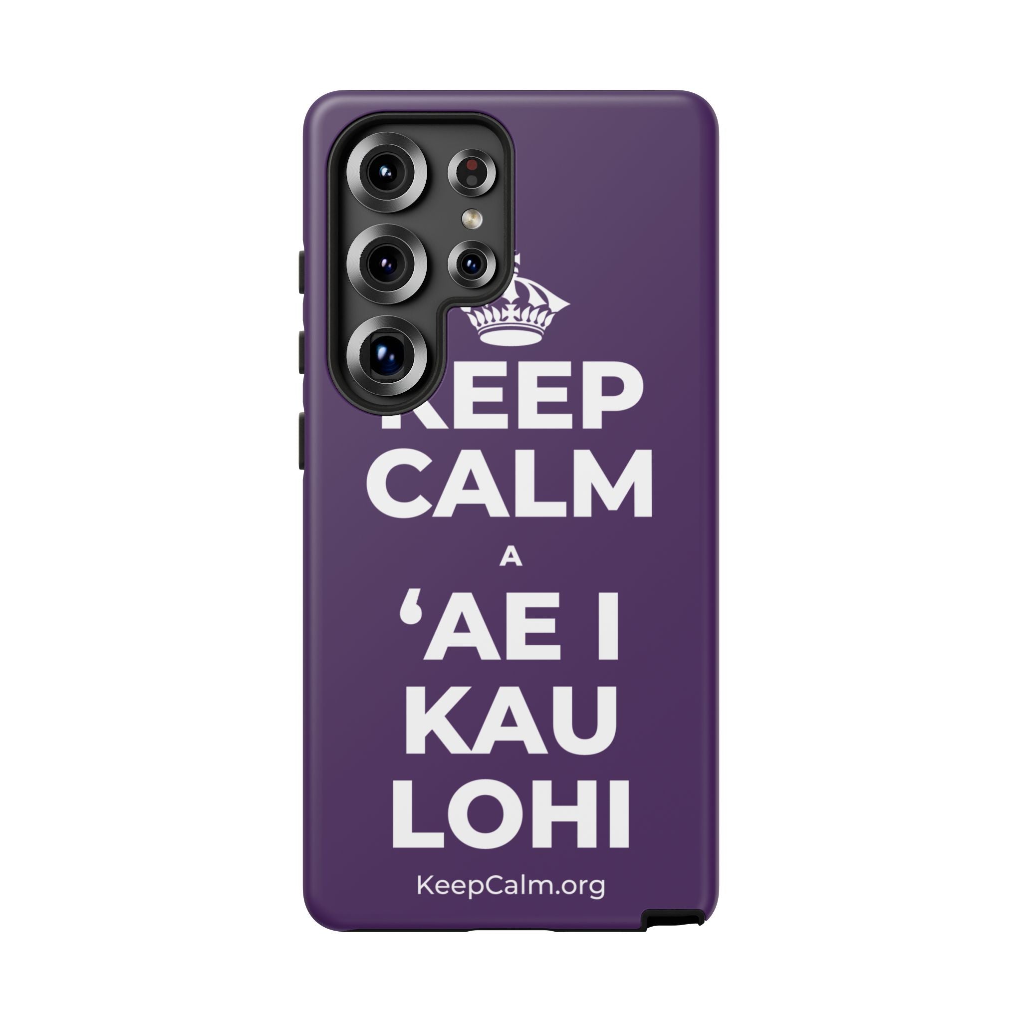 KEEP CALM A ʻAE I KAU LOHI Phone Case