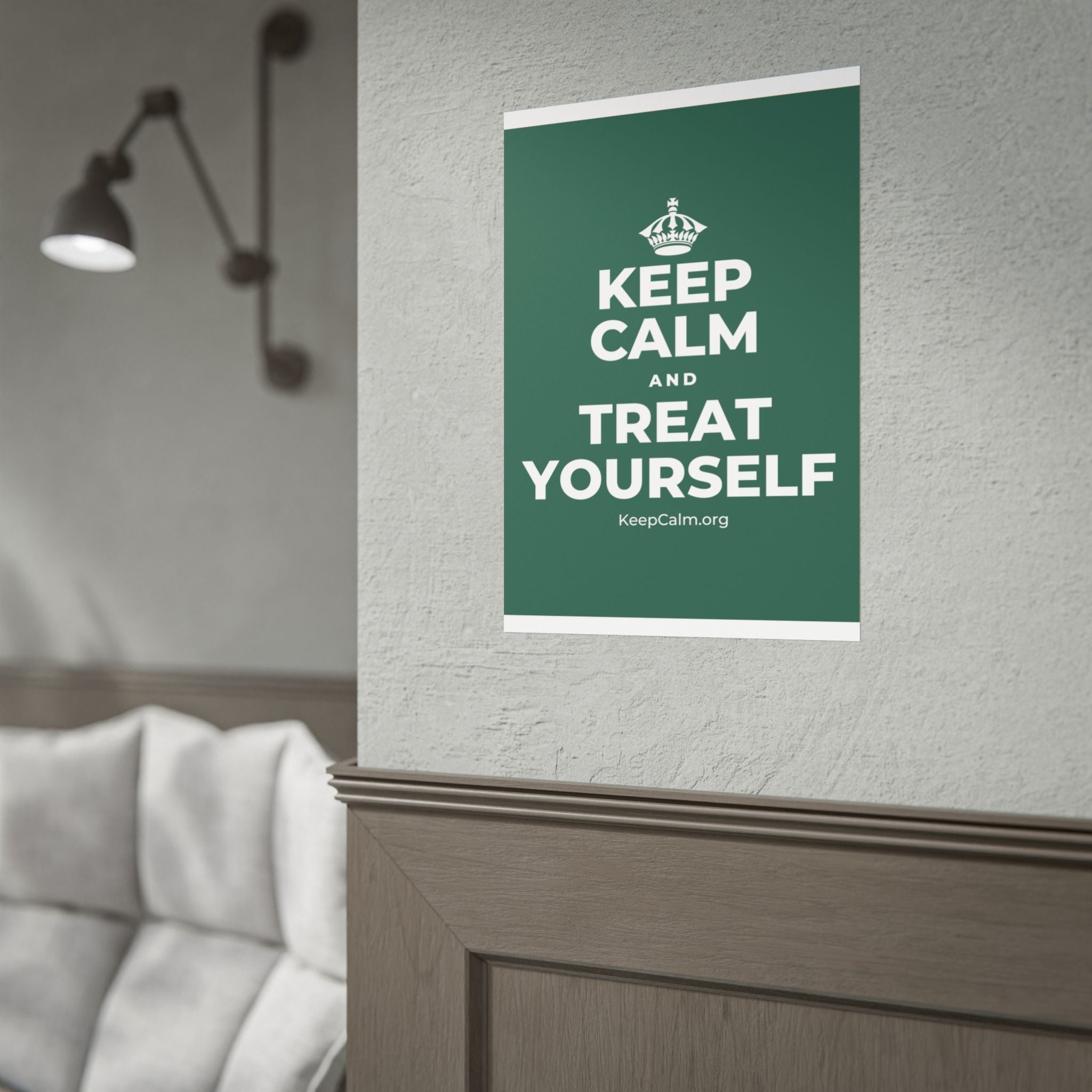 KEEP CALM AND TREAT YOURSELF Poster
