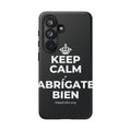 KEEP CALM Y ABRÍGATE BIEN Phone Case (Dark)