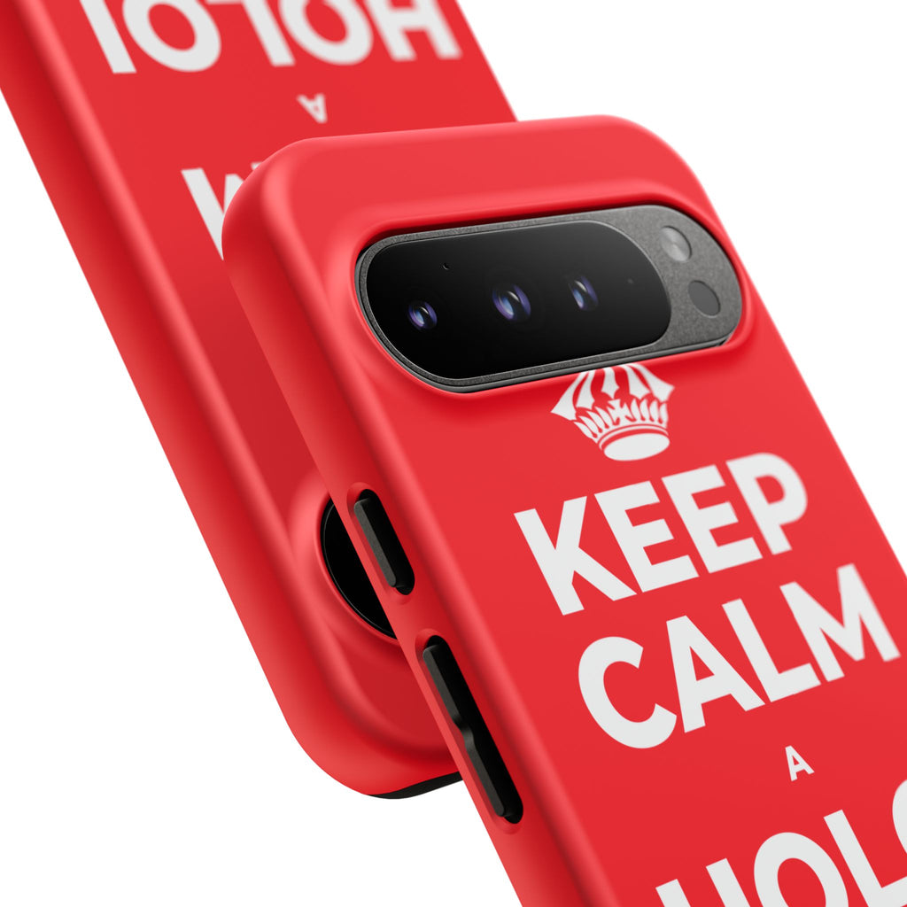 KEEP CALM A HOLOI I NĀ PĀ Phone Case