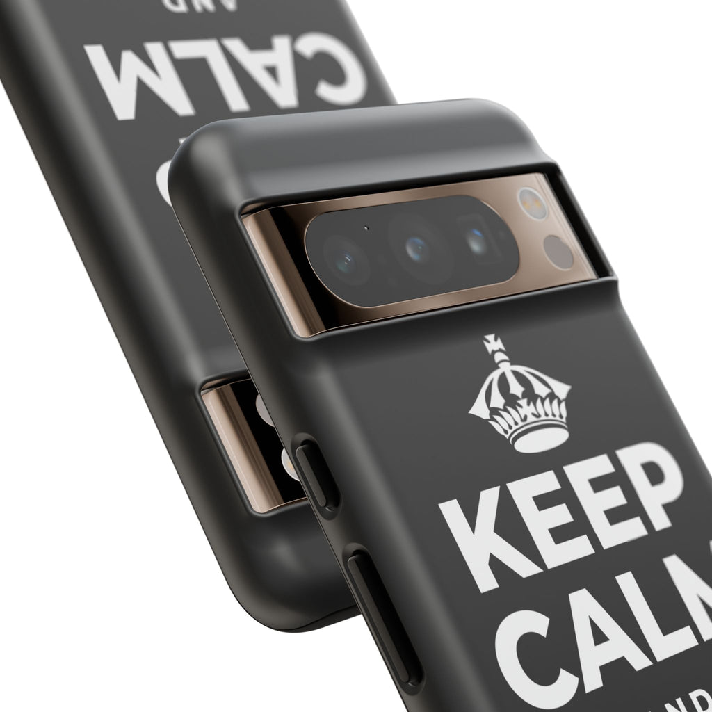 KEEP CALM AND OWN IT Phone Case