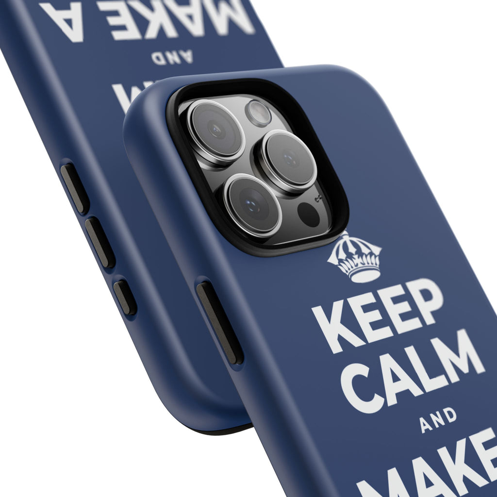 KEEP CALM AND MAKE A HAPPY MEMORY Phone Case
