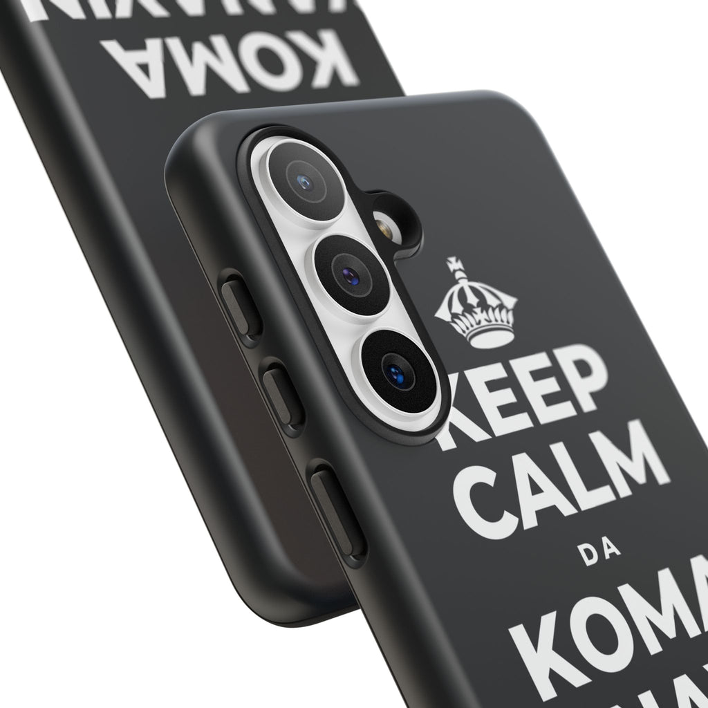 KEEP CALM DA KOMA YANAYIN HUTUN MAKO Phone Case (Dark)