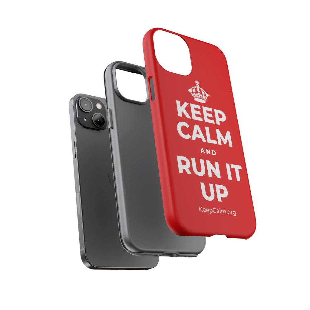 KEEP CALM AND RUN IT UP Phone Case
