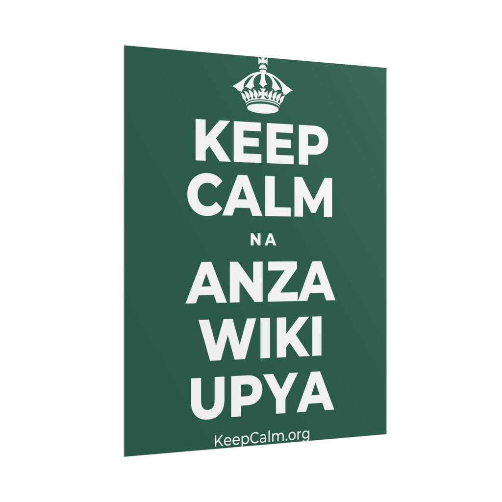 KEEP CALM NA ANZA WIKI UPYA Poster